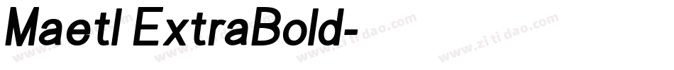 Maetl ExtraBold字体转换